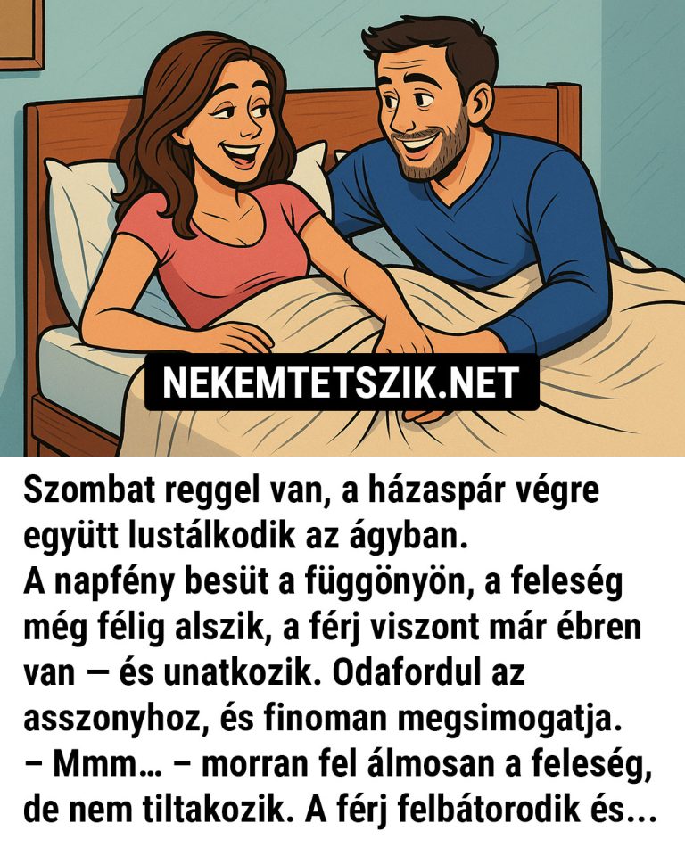 Szombat reggel van, a házaspár végre együtt lustálkodik