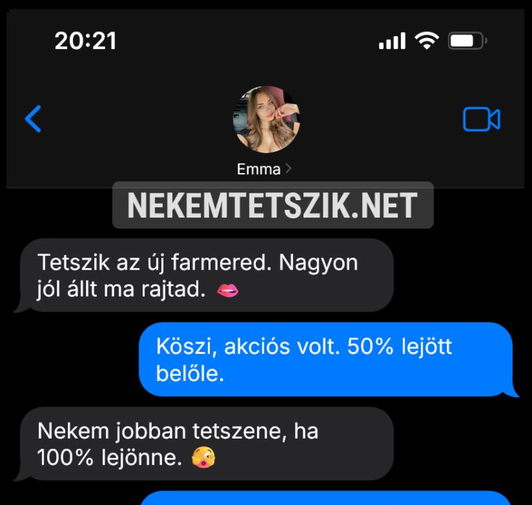 Tetszik az új farmered.