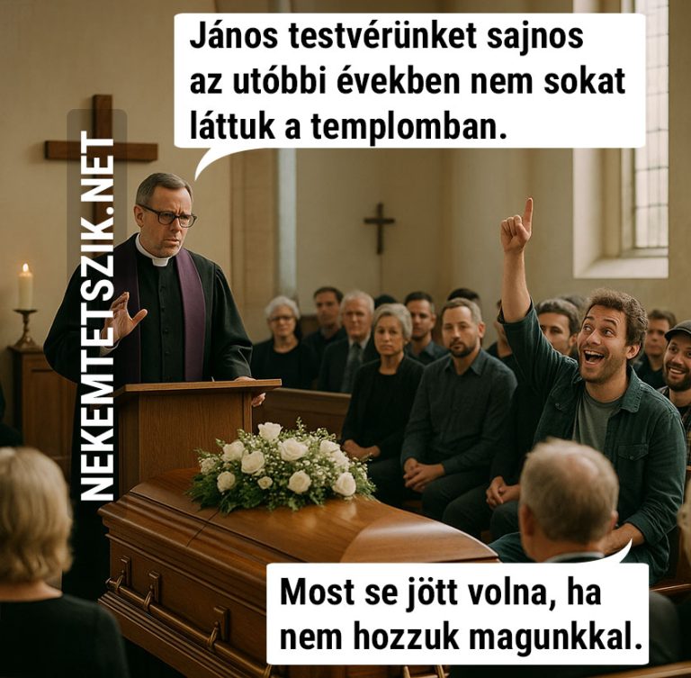 János testvérünket sajnos…