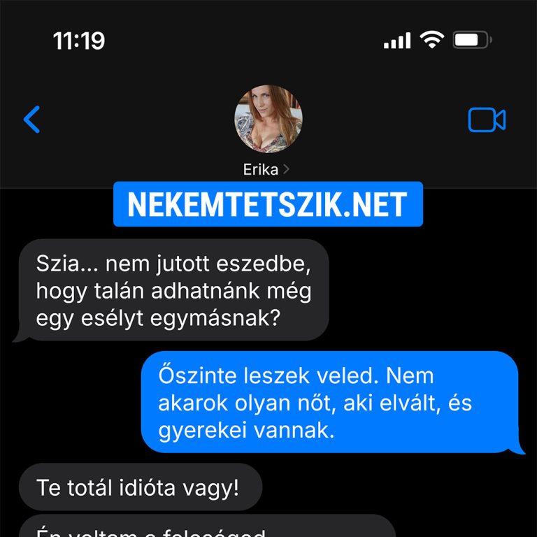 Nem jutott eszedbe, hogy talán…