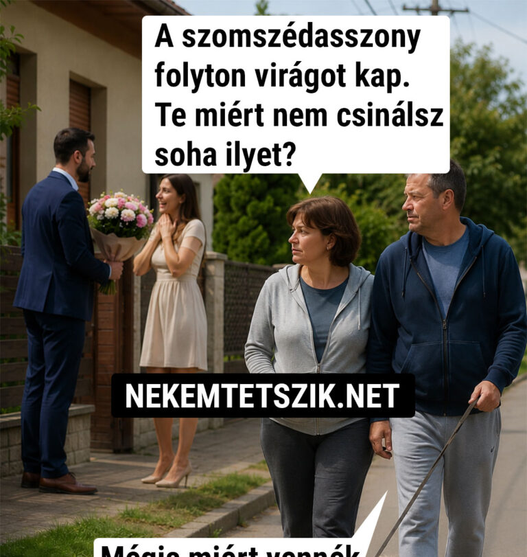 A szomszédasszony mindig kap virágot