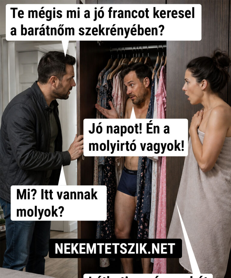 Te mégis mi mi a jó francot keresel…
