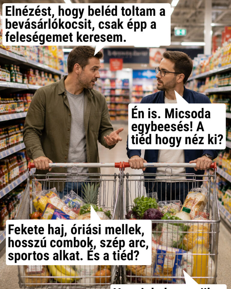 Elnézést, hogy beléd toltam a bevásárlókocsit, csak épp…