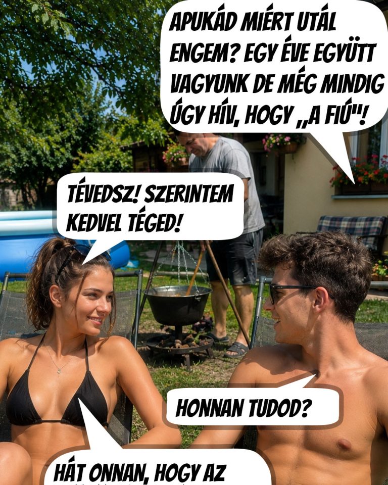 Apukád miért utál engem?