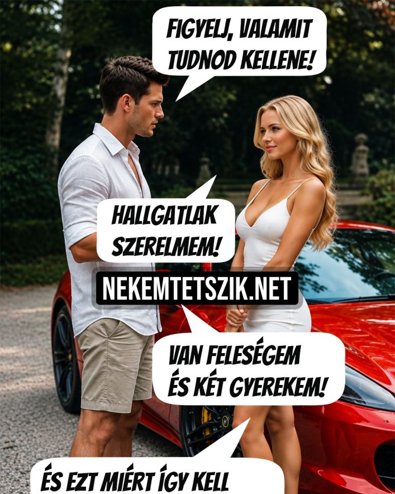 Közölte a barátnőjével az igazságot, de ekkor…
