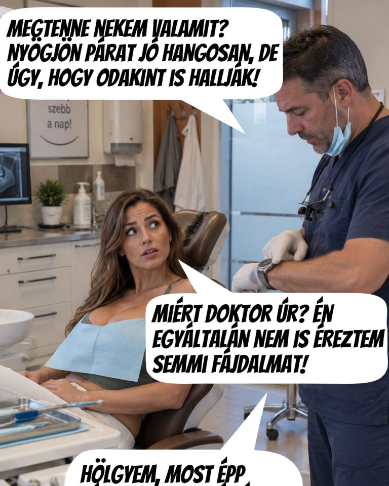 A fogorvos különös szívességet kért, de a magyarázat mindent vitt